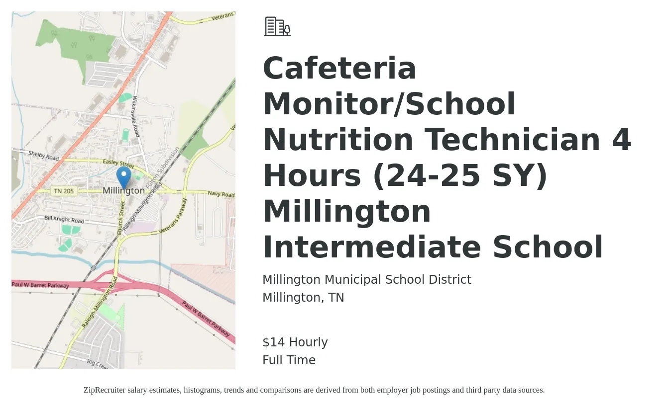 Millington Municipal School District job posting for a Cafeteria Monitor/School Nutrition Technician 4 Hours (24-25 SY) Millington Intermediate School in Millington, TN with a salary of $15 Hourly with a map of Millington location.
