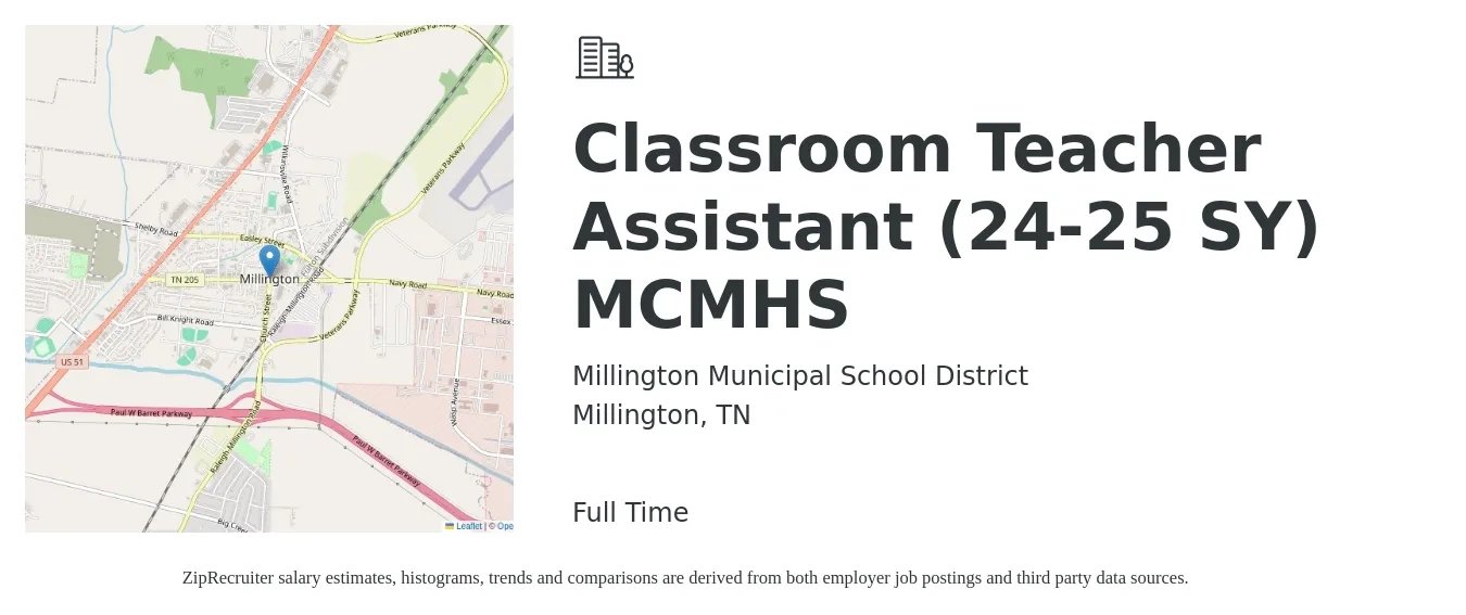 Millington Municipal School District job posting for a Classroom Teacher Assistant (24-25 SY) MCMHS in Millington, TN with a salary of $13 to $16 Hourly with a map of Millington location.