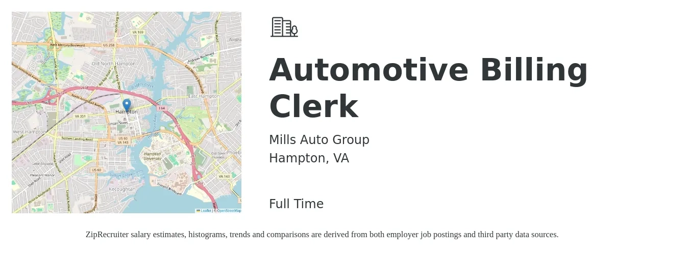 Mills Auto Group job posting for a Automotive Billing Clerk in Hampton, VA with a salary of $18 to $23 Hourly with a map of Hampton location.