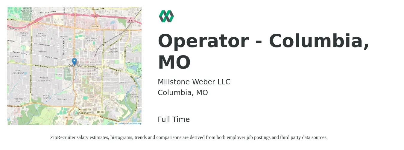 Millstone Weber LLC job posting for a Operator - Columbia, MO in Columbia, MO with a salary of $19 to $27 Hourly with a map of Columbia location.