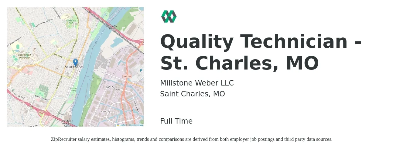 Millstone Weber LLC job posting for a Quality Technician - St. Charles, MO in Saint Charles, MO with a salary of $17 to $23 Hourly with a map of Saint Charles location.