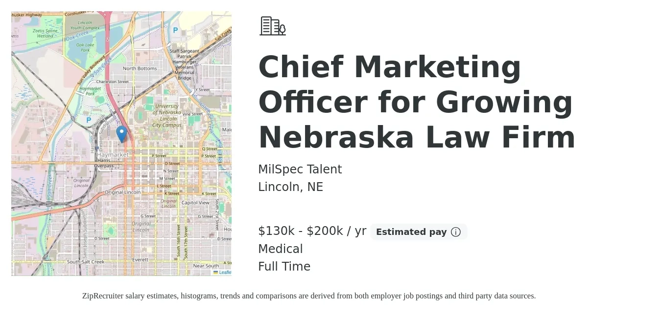 MilSpec Talent job posting for a Chief Marketing Officer for Growing Nebraska Law Firm in Lincoln, NE with a salary of $130,000 to $200,000 Yearly and benefits including medical, and pto with a map of Lincoln location.