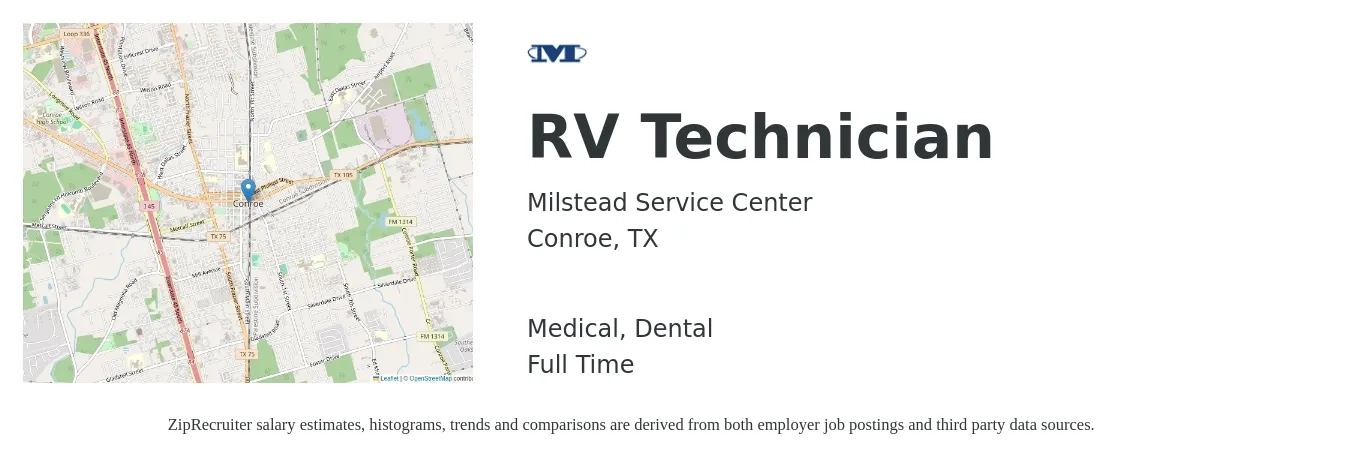 Milstead Service Center job posting for a RV Technician in Conroe, TX with a salary of $16 to $25 Hourly and benefits including dental, medical, and pto with a map of Conroe location.
