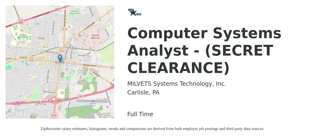 MILVETS Systems Technology, Inc. job posting for a Computer Systems Analyst - (SECRET CLEARANCE) in Carlisle, PA with a salary of $28 to $47 Hourly with a map of Carlisle location.