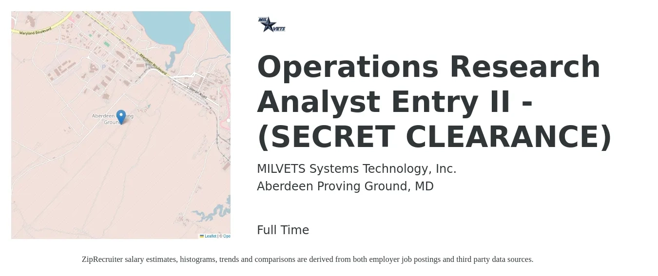 MILVETS Systems Technology, Inc. job posting for a Operations Research Analyst Entry II - (SECRET CLEARANCE) in Aberdeen Proving Ground, MD with a salary of $105,400 to $124,700 Yearly with a map of Aberdeen Proving Ground location.