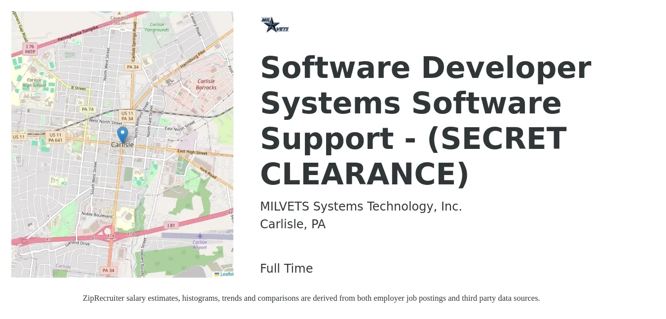 MILVETS Systems Technology, Inc. job posting for a Software Developer Systems Software Support - (SECRET CLEARANCE) in Carlisle, PA with a salary of $84,200 to $135,200 Yearly with a map of Carlisle location.