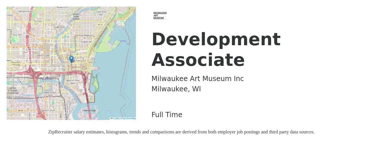 Milwaukee Art Museum Inc job posting for a Development Associate in Milwaukee, WI with a salary of $41,800 to $59,000 Yearly with a map of Milwaukee location.