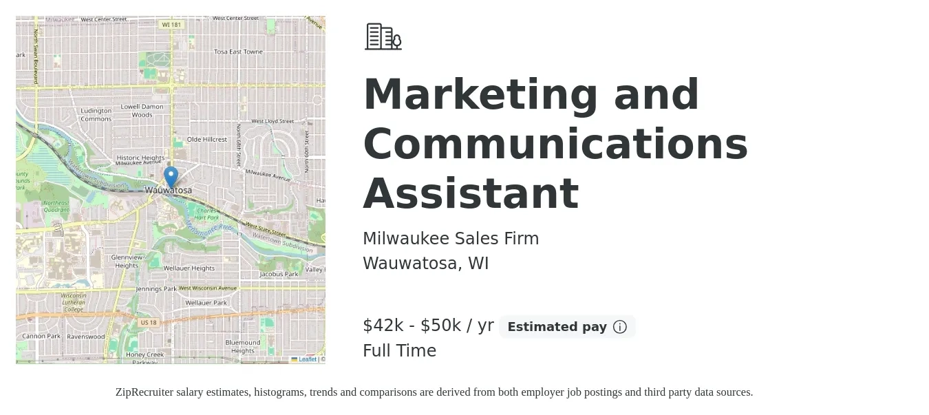 Milwaukee Sales Firm job posting for a Marketing and Communications Assistant in Wauwatosa, WI with a salary of $42,000 to $50,000 Yearly with a map of Wauwatosa location.