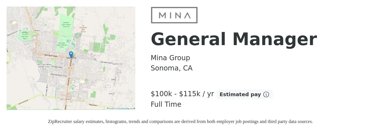 Mina Group job posting for a General Manager in Sonoma, CA with a salary of $100,000 to $115,000 Yearly with a map of Sonoma location.