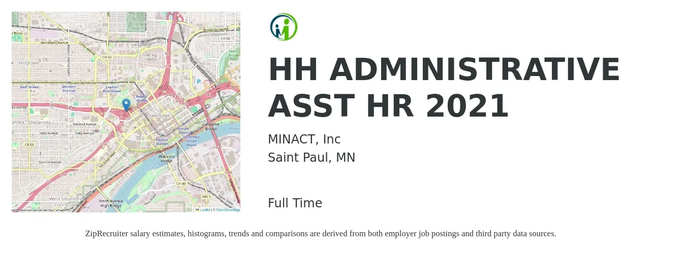 MINACT, Inc job posting for a HH ADMINISTRATIVE ASST HR 2021 in Saint Paul, MN with a salary of $19 to $25 Hourly with a map of Saint Paul location.