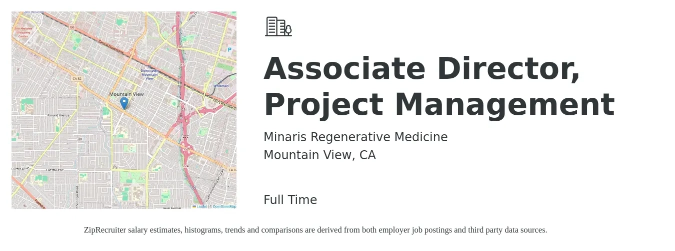 Minaris Regenerative Medicine job posting for a Associate Director, Project Management in Mountain View, CA with a salary of $119,100 to $173,900 Yearly with a map of Mountain View location.