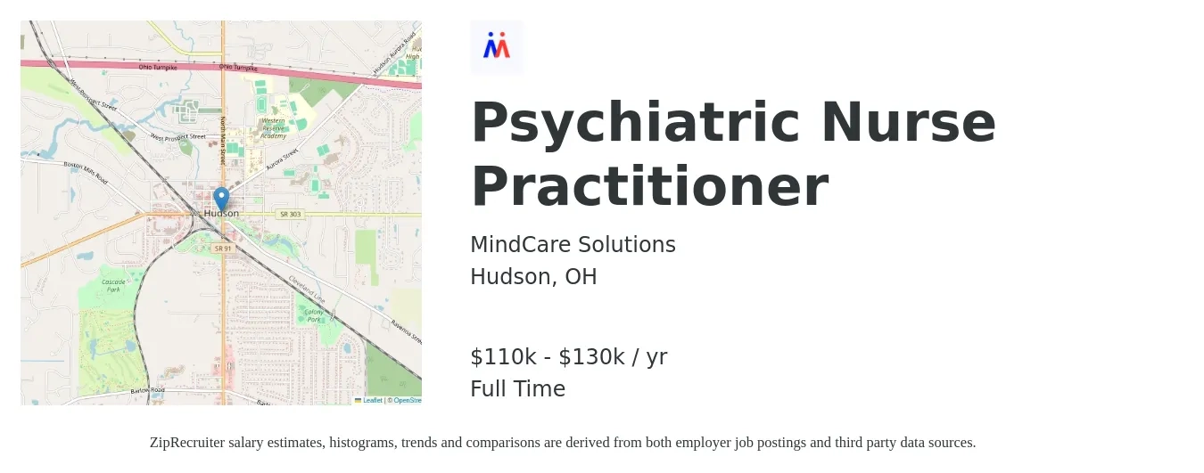 MindCare Solutions job posting for a Psychiatric Nurse Practitioner in Hudson, OH with a salary of $110,000 to $130,000 Yearly with a map of Hudson location.