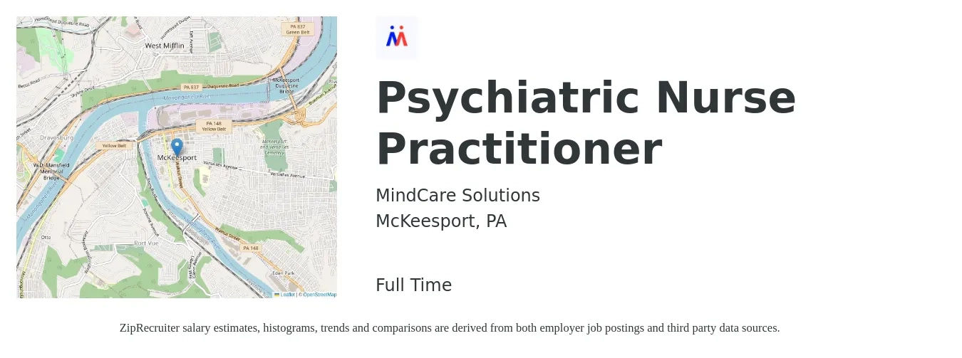 MindCare Solutions job posting for a Psychiatric Nurse Practitioner in McKeesport, PA with a salary of $111,600 to $142,600 Yearly with a map of McKeesport location.
