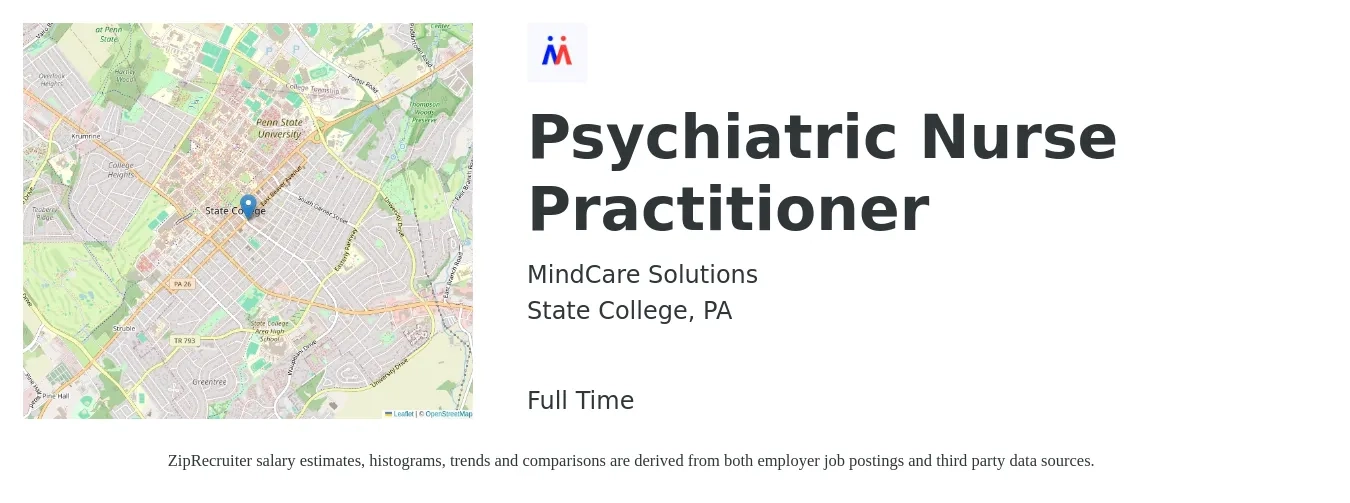 MindCare Solutions job posting for a Psychiatric Nurse Practitioner in State College, PA with a salary of $117,800 to $150,600 Yearly with a map of State College location.