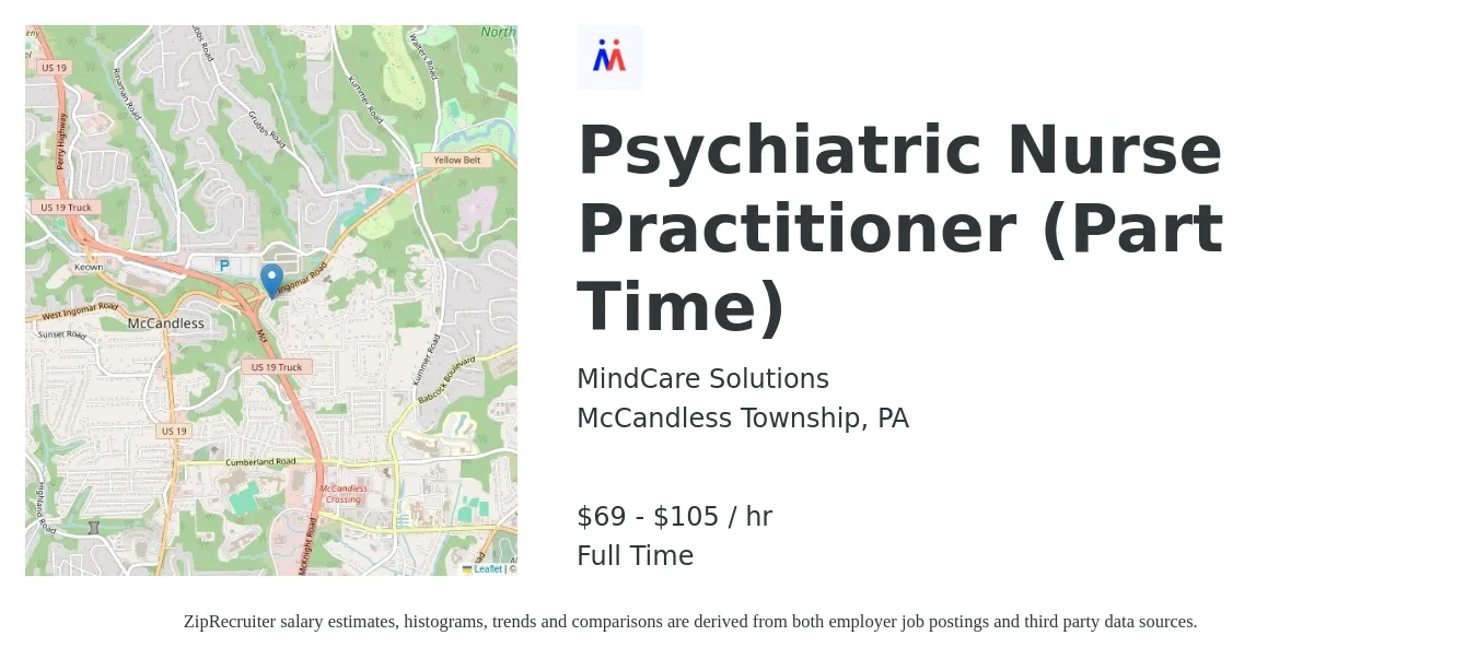 MindCare Solutions job posting for a Psychiatric Nurse Practitioner (Part Time) in McCandless Township, PA with a salary of $72 to $110 Hourly with a map of McCandless Township location.