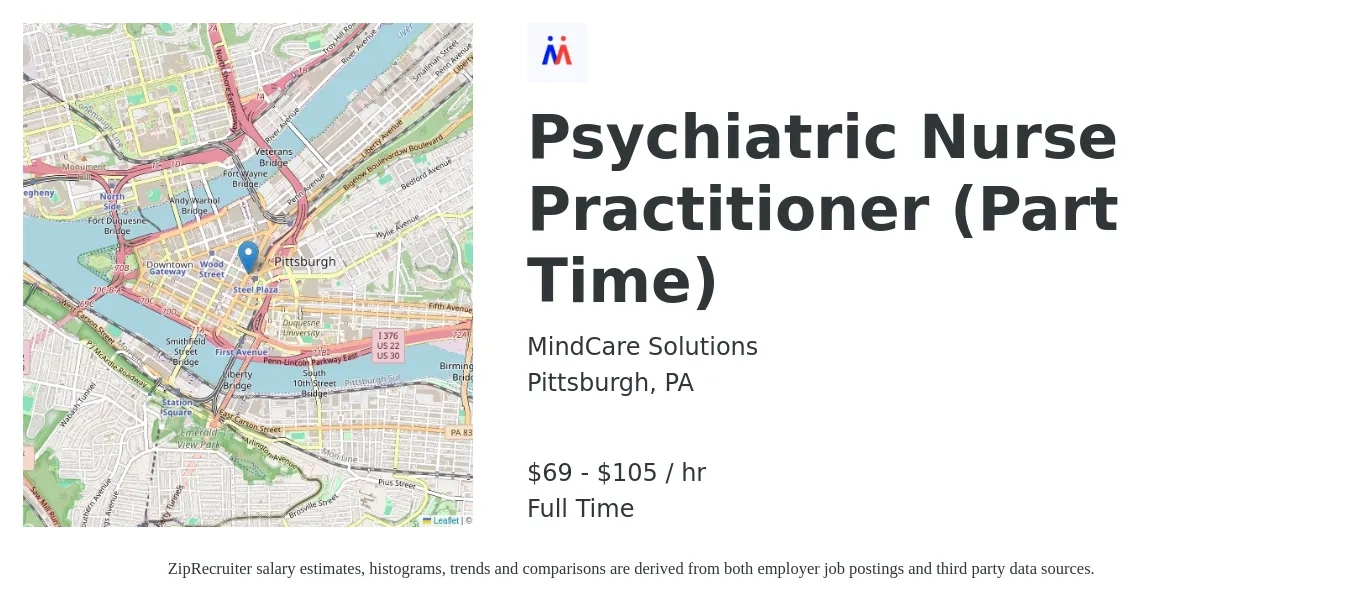 MindCare Solutions job posting for a Psychiatric Nurse Practitioner (Part Time) in Pittsburgh, PA with a salary of $72 to $110 Hourly with a map of Pittsburgh location.