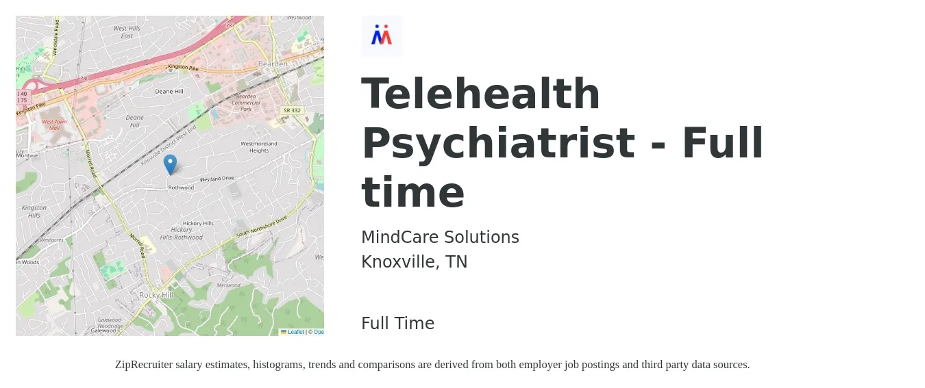 MindCare Solutions job posting for a Telehealth Psychiatrist - Full time in Knoxville, TN with a salary of $202,300 to $302,500 Yearly with a map of Knoxville location.