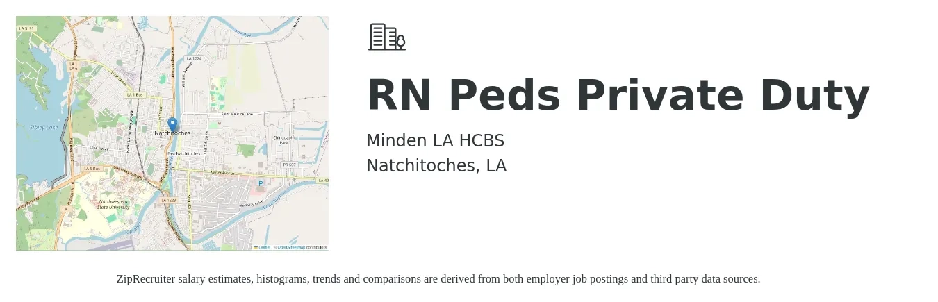 Minden LA HCBS job posting for a RN Peds Private Duty in Natchitoches, LA with a salary of $1,000 Weekly with a map of Natchitoches location.