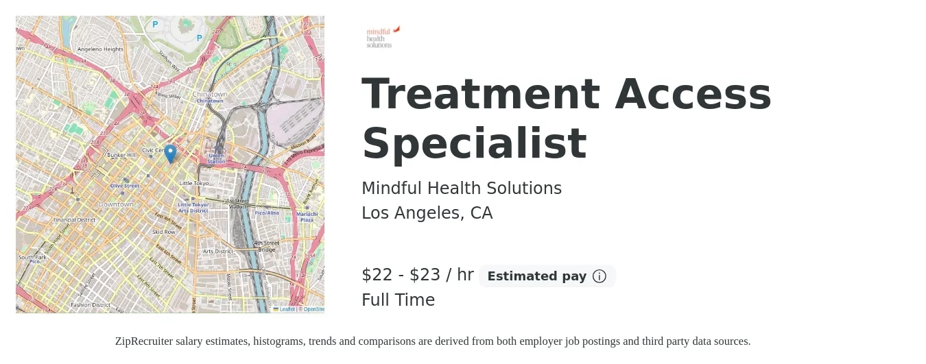 Mindful Health Solutions job posting for a Treatment Access Specialist in Los Angeles, CA with a salary of $23 to $24 Hourly with a map of Los Angeles location.