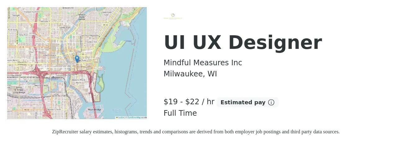 Mindful Measures Inc job posting for a UI UX Designer in Milwaukee, WI with a salary of $20 to $23 Hourly with a map of Milwaukee location.