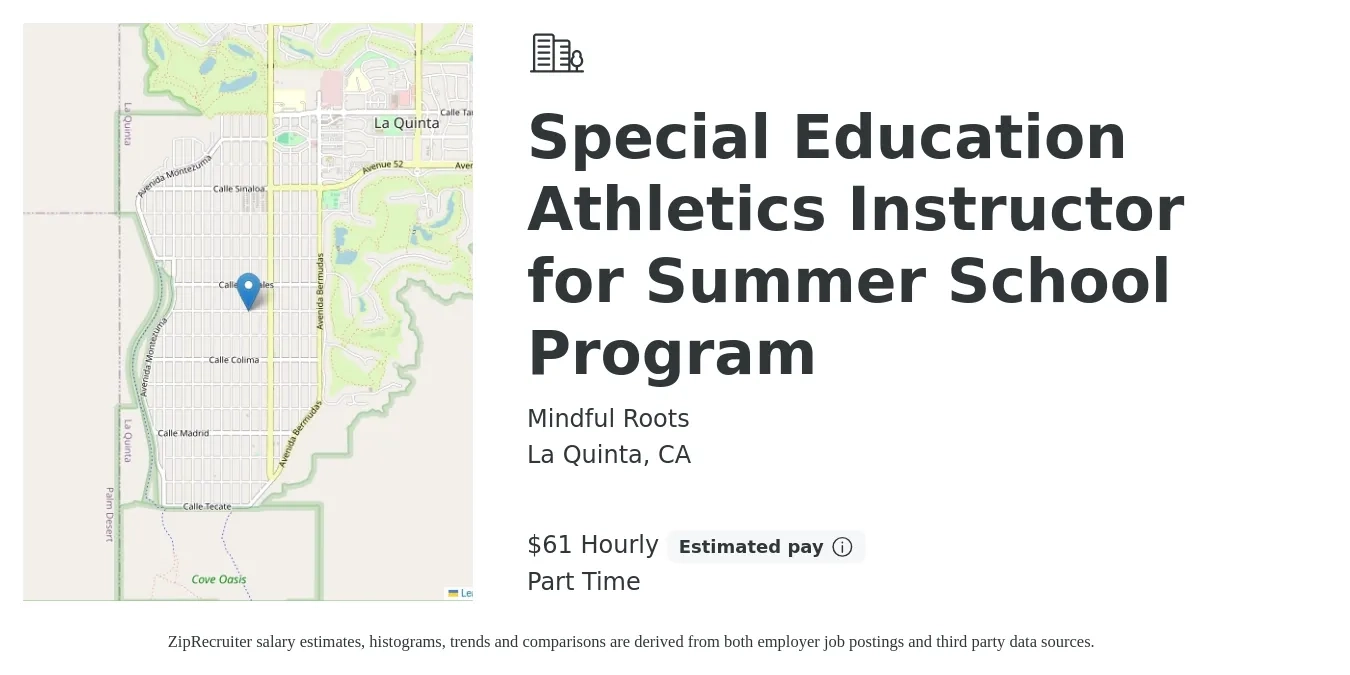 Mindful Roots job posting for a Special Education Athletics Instructor for Summer School Program in La Quinta, CA with a salary of $64 Hourly with a map of La Quinta location.