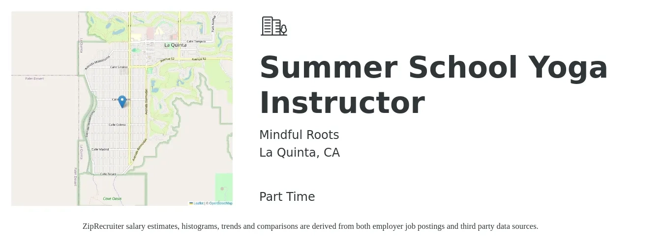 Mindful Roots job posting for a Summer School Yoga Instructor in La Quinta, CA with a salary of $175 Daily with a map of La Quinta location.