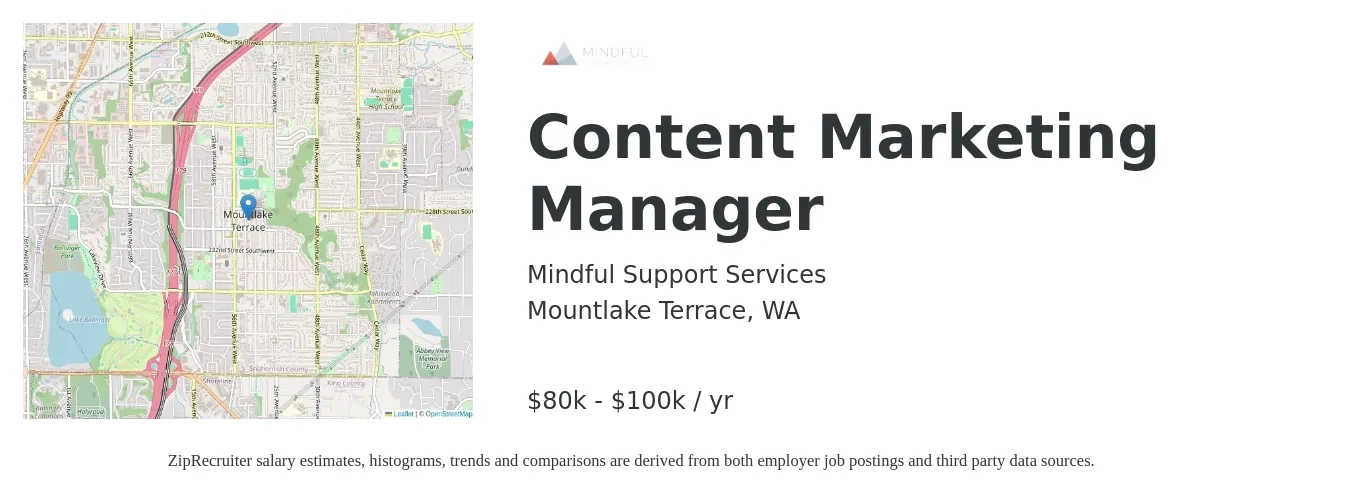 Mindful Support Services job posting for a Content Marketing Manager in Mountlake Terrace, WA with a salary of $80,000 to $100,000 Yearly with a map of Mountlake Terrace location.