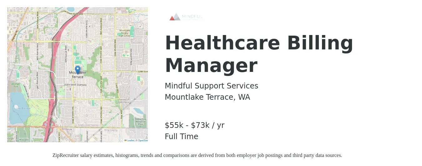Mindful Support Services job posting for a Healthcare Billing Manager in Mountlake Terrace, WA with a salary of $55,000 to $73,000 Yearly with a map of Mountlake Terrace location.