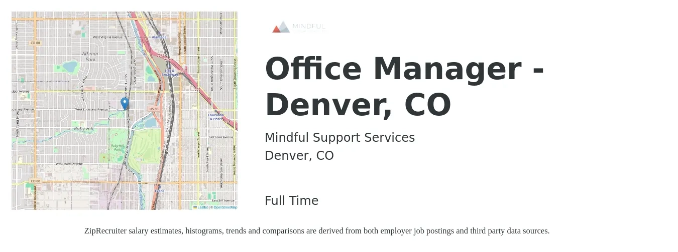 Mindful Support Services job posting for a Office Manager - Denver, CO in Denver, CO with a salary of $55,000 to $60,000 Yearly with a map of Denver location.