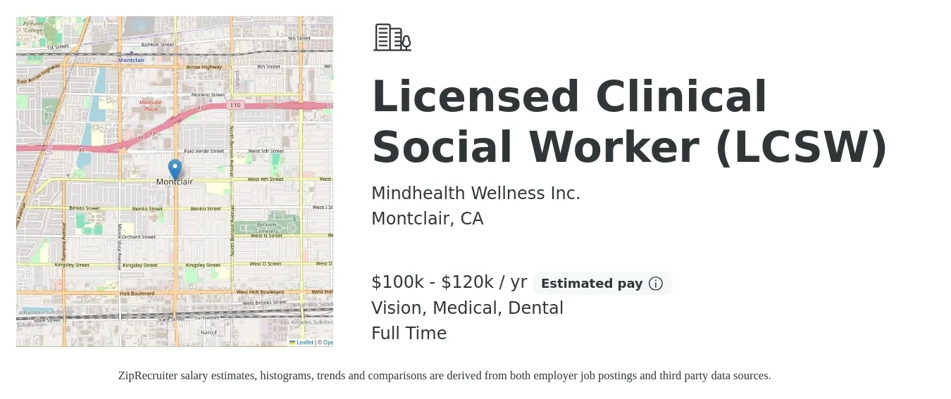 Mindhealth Wellness Inc. job posting for a Licensed Clinical Social Worker (LCSW) in Montclair, CA with a salary of $100,000 to $120,000 Yearly and benefits including dental, medical, pto, retirement, and vision with a map of Montclair location.