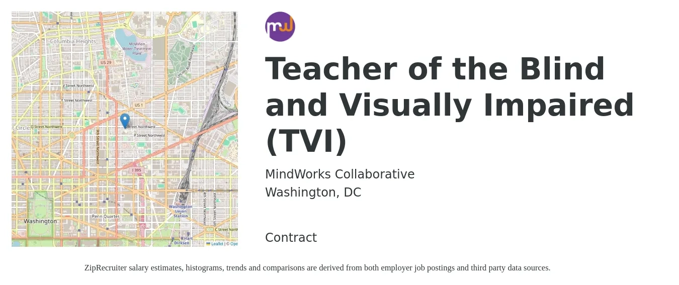 MindWorks Collaborative job posting for a Teacher of the Blind and Visually Impaired (TVI) in Washington, DC with a salary of $51,000 to $70,800 Yearly with a map of Washington location.