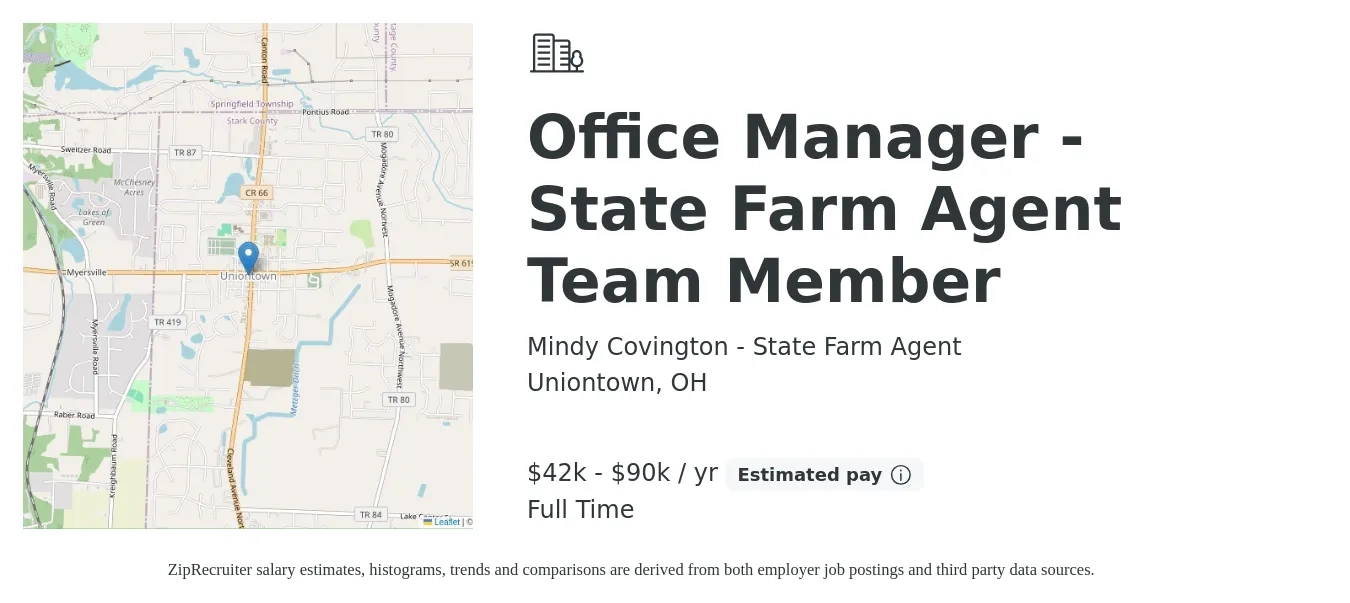 Mindy Covington - State Farm Agent job posting for a Office Manager - State Farm Agent Team Member in Uniontown, OH with a salary of $42,000 to $90,000 Yearly with a map of Uniontown location.