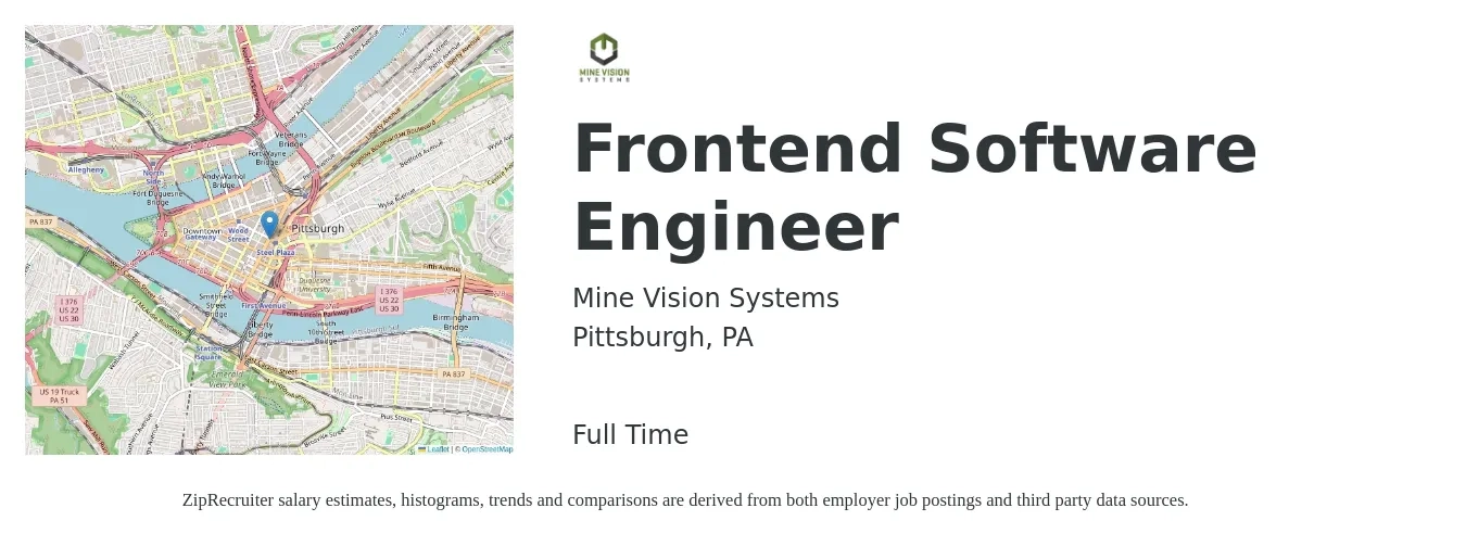 Mine Vision Systems job posting for a Frontend Software Engineer in Pittsburgh, PA with a salary of $109,700 to $156,800 Yearly with a map of Pittsburgh location.