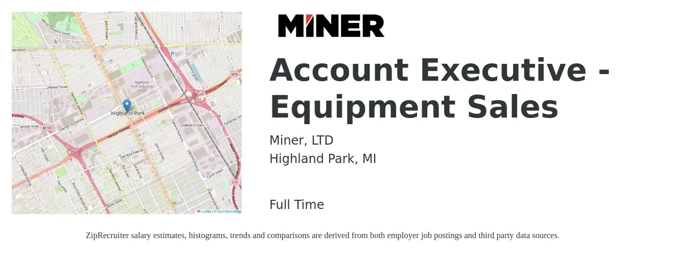 Miner, LTD job posting for a Account Executive - Equipment Sales in Highland Park, MI with a salary of $48,600 to $76,300 Yearly with a map of Highland Park location.