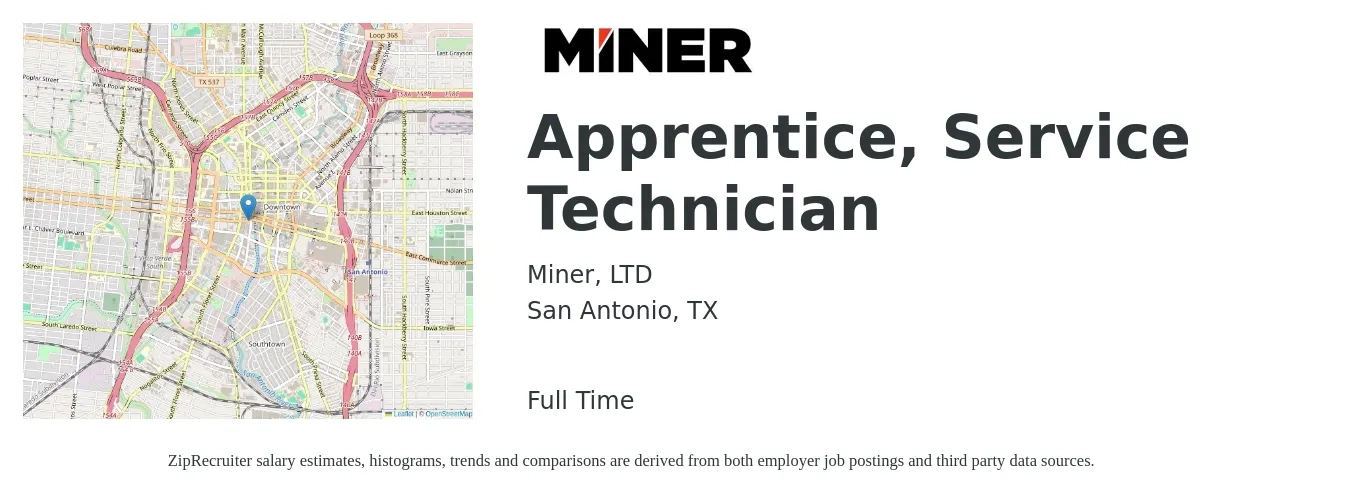 Miner, LTD job posting for a Apprentice, Service Technician in San Antonio, TX with a salary of $15 to $20 Hourly with a map of San Antonio location.