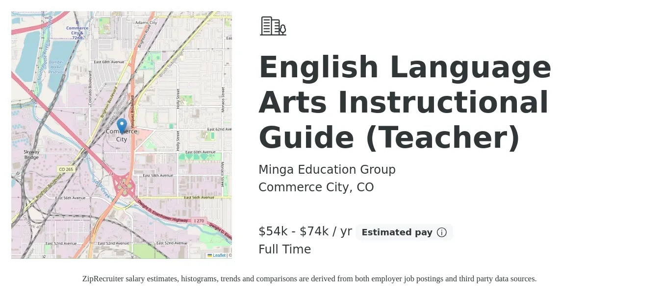Minga Education Group job posting for a English Language Arts Instructional Guide (Teacher) in Commerce City, CO with a salary of $54,600 to $74,515 Yearly with a map of Commerce City location.