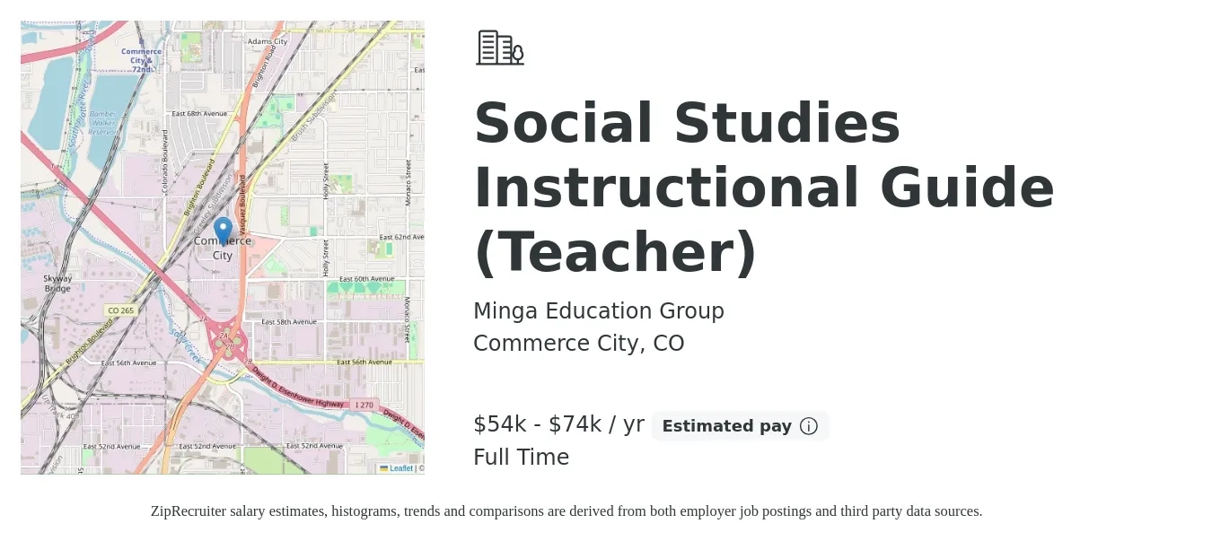 Minga Education Group job posting for a Social Studies Instructional Guide (Teacher) in Commerce City, CO with a salary of $54,600 to $74,515 Yearly with a map of Commerce City location.