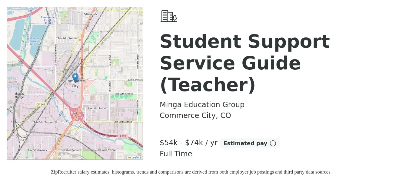 Minga Education Group job posting for a Student Support Service Guide (Teacher) in Commerce City, CO with a salary of $54,600 to $74,515 Yearly with a map of Commerce City location.