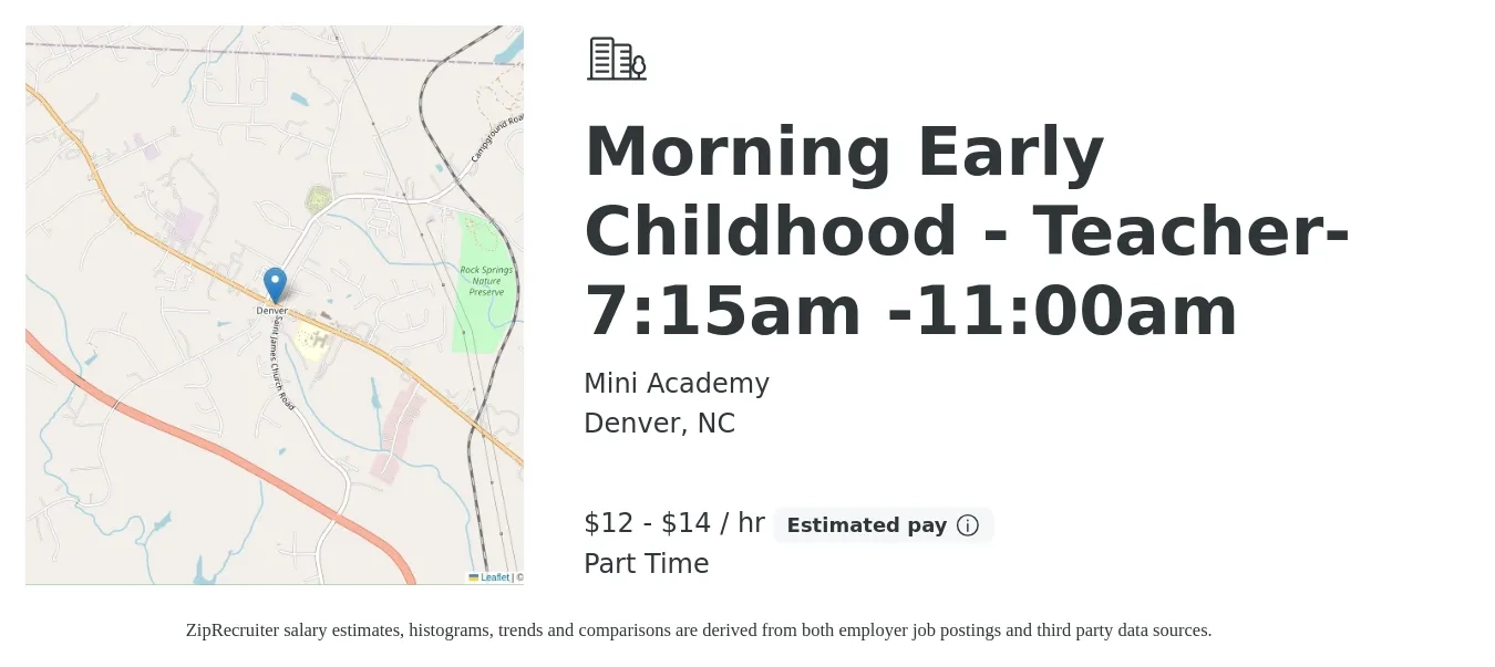 Mini Academy job posting for a Morning Early Childhood - Teacher- 7:15am -11:00am in Denver, NC with a salary of $13 to $15 Hourly with a map of Denver location.