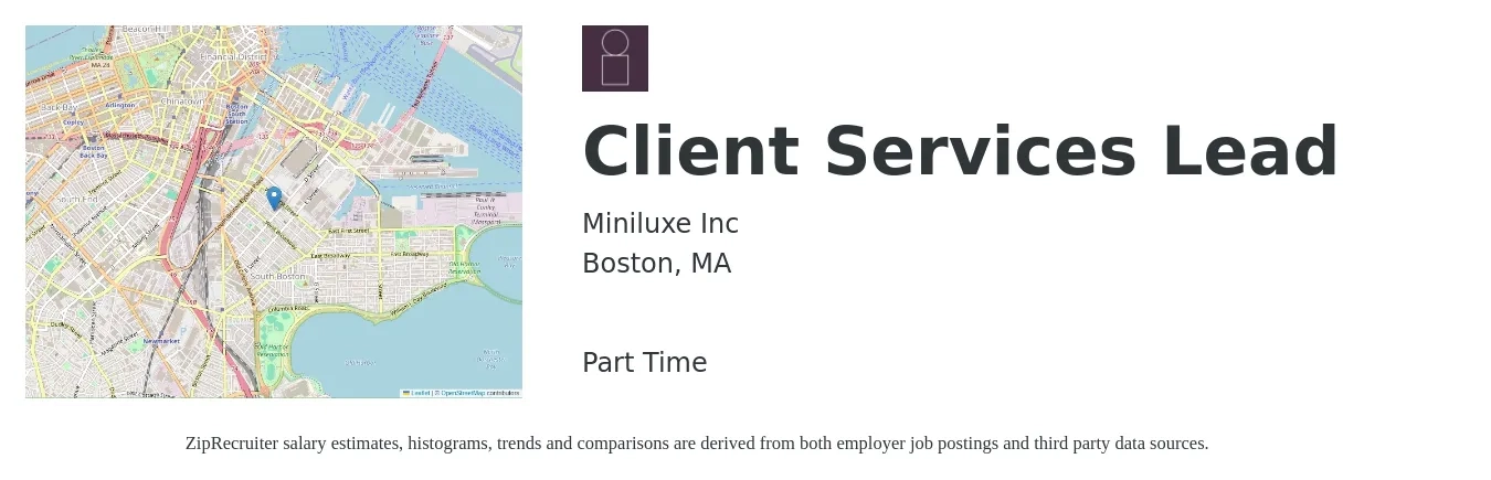 Miniluxe Inc job posting for a Client Services Lead in Boston, MA with a salary of $41,300 to $62,000 Yearly with a map of Boston location.