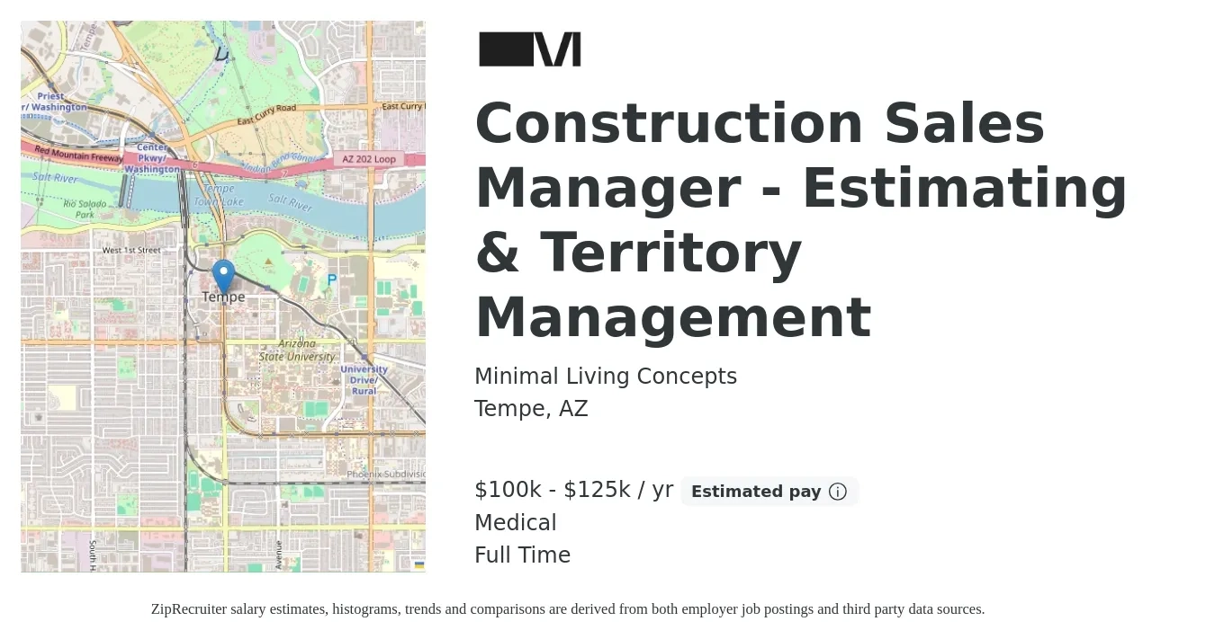 Minimal Living Concepts job posting for a Construction Sales Manager - Estimating & Territory Management in Tempe, AZ with a salary of $100,000 to $125,000 Yearly and benefits including medical, and pto with a map of Tempe location.