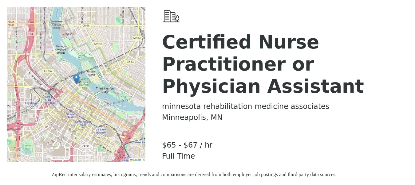 minnesota rehabilitation medicine associates job posting for a Certified Nurse Practitioner Or Physician Assistant in Minneapolis, MN with a salary of $68 to $71 Hourly with a map of Minneapolis location.