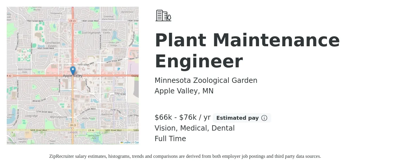 Minnesota Zoological Garden job posting for a Plant Maintenance Engineer in Apple Valley, MN with a salary of $66,085 to $76,734 Yearly and benefits including vision, dental, life_insurance, medical, and pto with a map of Apple Valley location.