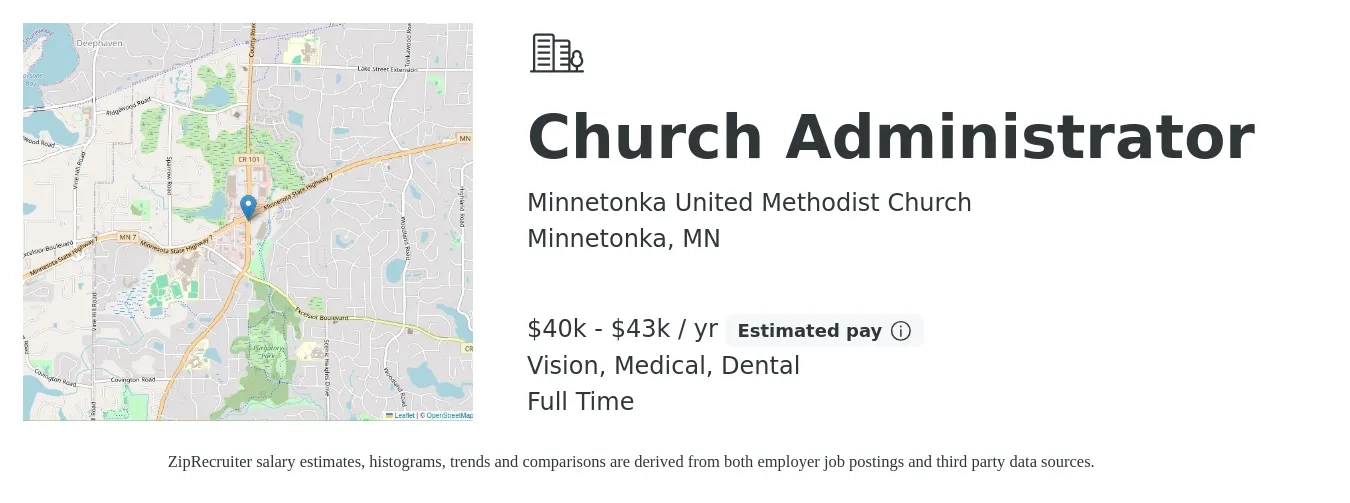 Minnetonka United Methodist Church job posting for a Church Administrator in Minnetonka, MN with a salary of $40,000 to $43,000 Yearly and benefits including dental, medical, pto, retirement, and vision with a map of Minnetonka location.