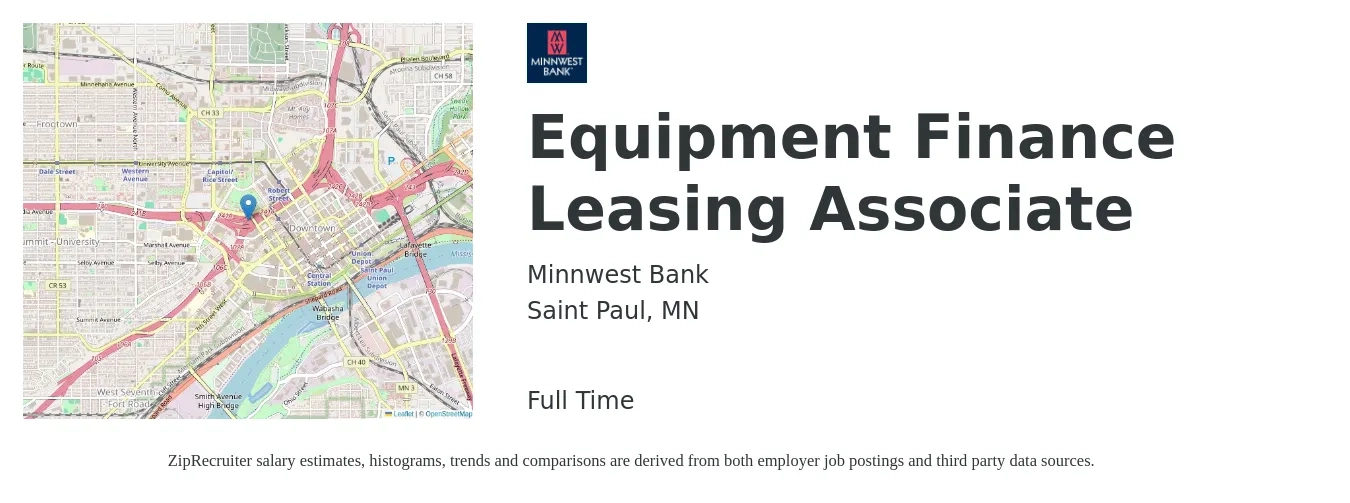 Minnwest Bank job posting for a Equipment Finance Leasing Associate in Saint Paul, MN with a salary of $51,000 to $78,500 Yearly with a map of Saint Paul location.