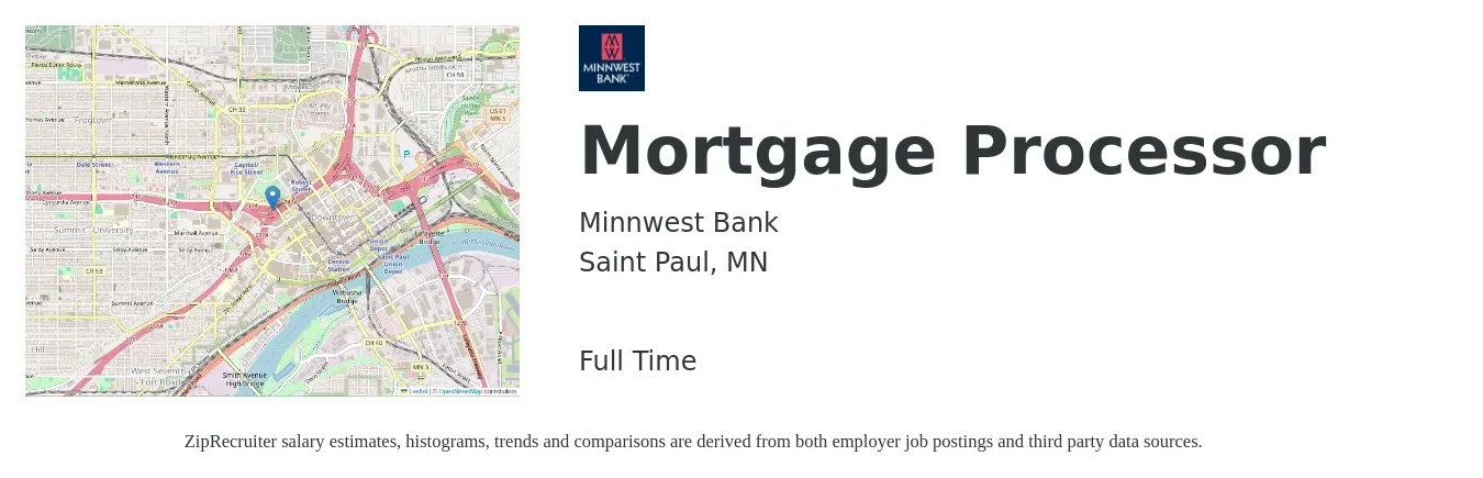 Minnwest Bank job posting for a Mortgage Processor in Saint Paul, MN with a salary of $40,800 to $56,100 Yearly with a map of Saint Paul location.