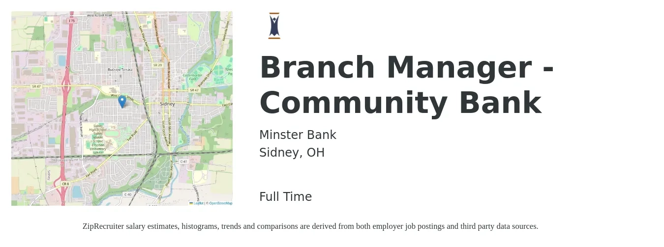 Minster Bank job posting for a Branch Manager - Community Bank in Sidney, OH with a salary of $52,900 to $79,900 Yearly with a map of Sidney location.