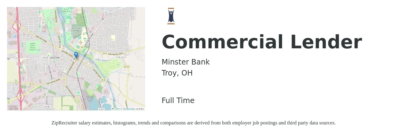 Minster Bank job posting for a Commercial Lender in Troy, OH with a salary of $77,100 to $129,900 Yearly with a map of Troy location.