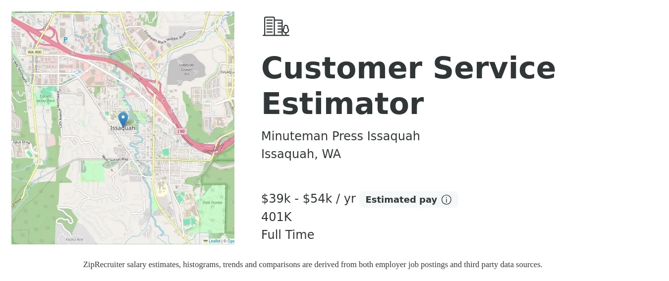 Minuteman Press Issaquah job posting for a Customer Service Estimator in Issaquah, WA with a salary of $39,520 to $54,080 Yearly (plus commission) and benefits including 401k with a map of Issaquah location.