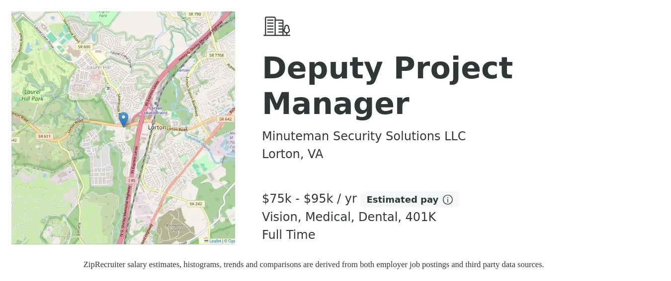 Minuteman Security Solutions LLC job posting for a Deputy Project Manager in Lorton, VA with a salary of $75,000 to $95,000 Yearly and benefits including 401k, dental, medical, and vision with a map of Lorton location.
